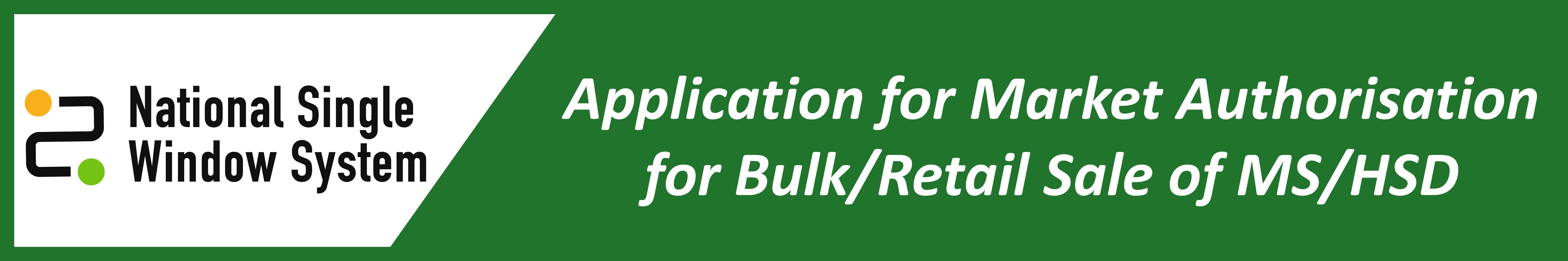 Application Process for obtaining Market Authorisation through NSWS Portal
